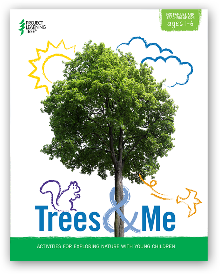 Trees & Me: Activities for Exploring Nature with Young Children